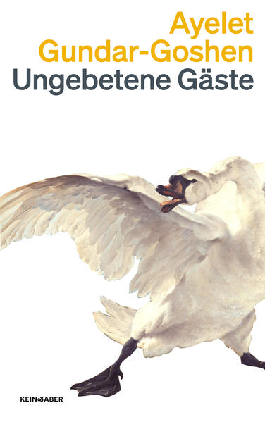 Produktbild: Ungebetene Gäste | Ayelet Gundar-Goshen