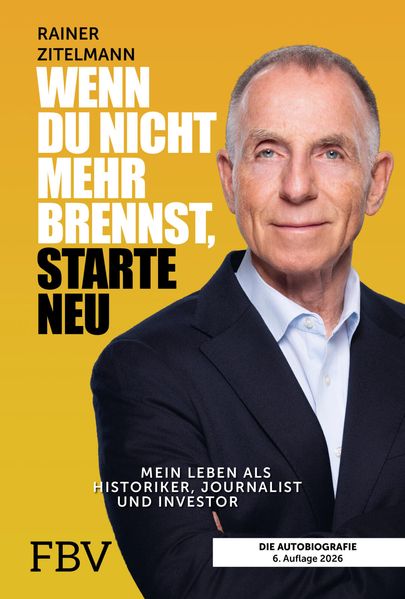 Produktbild: Wenn du nicht mehr brennst, starte neu | Rainer Zitelmann