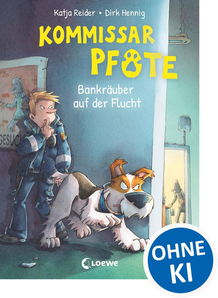 Produktbild: Kommissar Pfote (Band 10) - Bankräuber auf der Flucht | Katja Reider