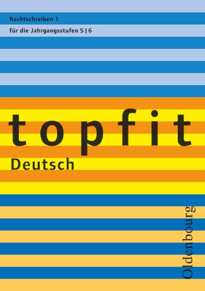 Produktbild: topfit Deutsch. Rechtschreiben 1. Neuausgabe | Nathali Jückstock-Kießling