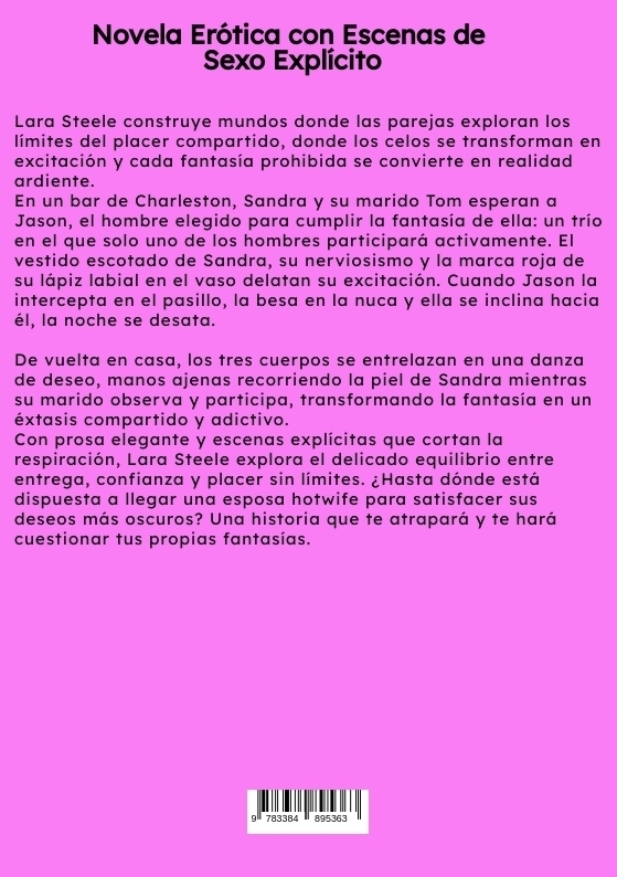 Weitere Ansicht: Mi Esposa Hotwife y el Trío Prohibido | Lara Steele