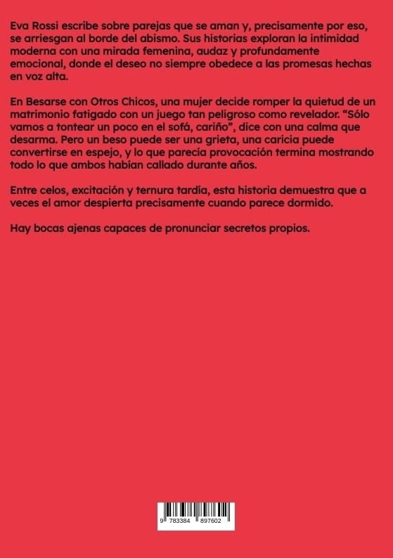 Weitere Ansicht: Besarse con Otros Chicos | Eva Rossi