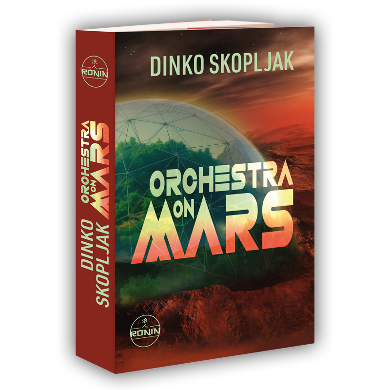 Weitere Ansicht: Orchestra on Mars. Eine Welt, in der die Wahrheit begraben wurde. | Dinko Skopljak