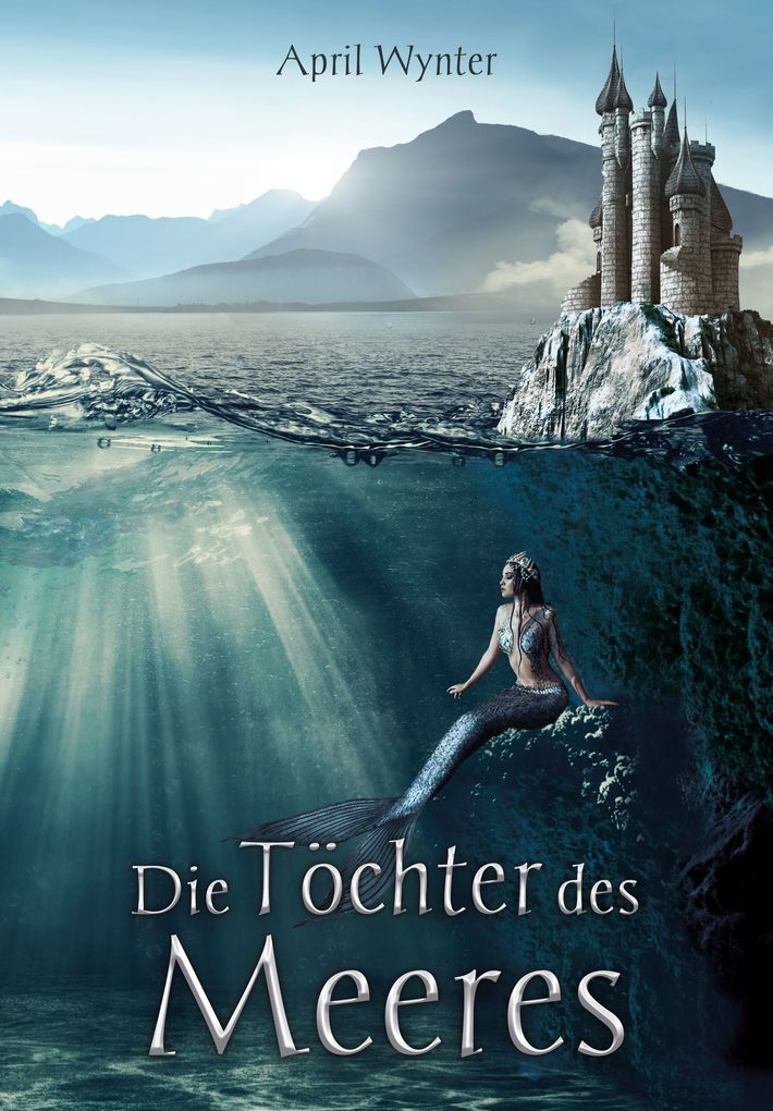 Weitere Ansicht: Die Töchter des Meeres | April Wynter
