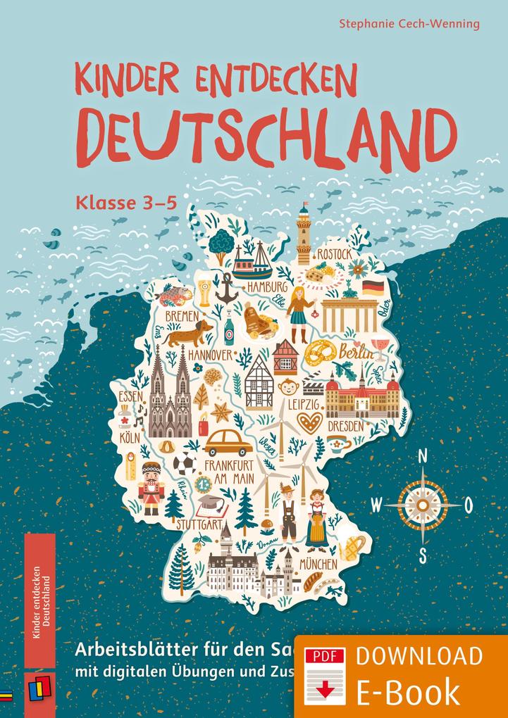Produktbild: Kinder entdecken Deutschland, Klasse 3-5 | Stephanie Cech-Wenning