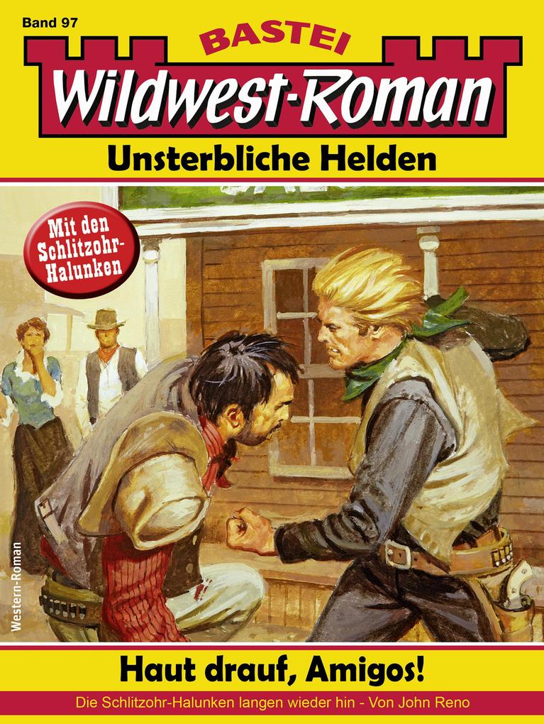 Produktbild: Wildwest-Roman - Unsterbliche Helden 97 | John Reno