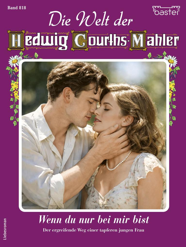 Produktbild: Die Welt der Hedwig Courths-Mahler 818 | Eva Berger