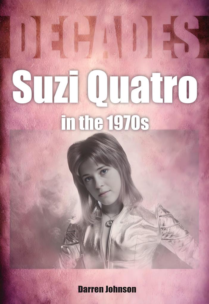 Produktbild: Suzi Quatro | Darren Johnson