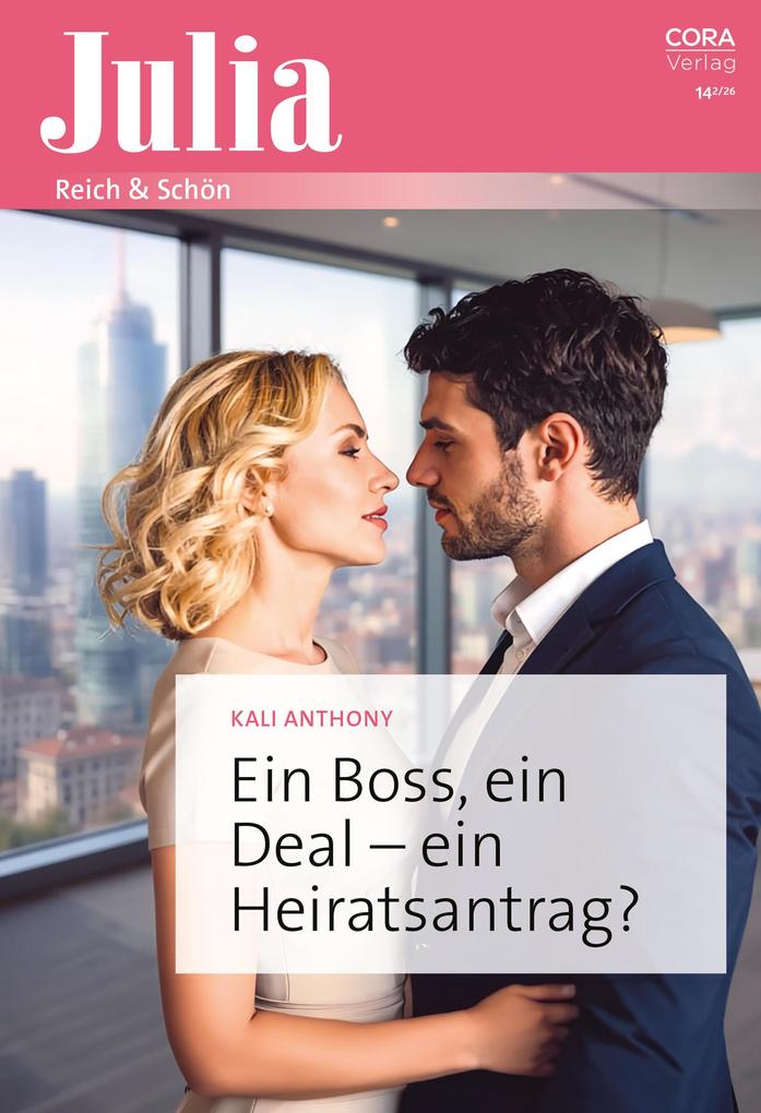 Produktbild: Ein Boss, ein Deal - ein Heiratsantrag? | Kali Anthony
