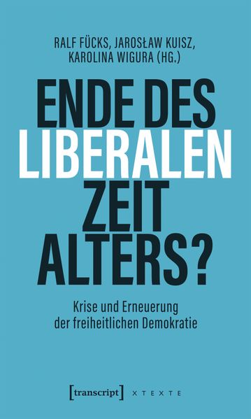 Produktbild: Ende des liberalen Zeitalters?