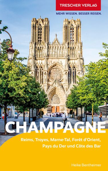 Produktbild: TRESCHER Reiseführer Champagne | Heike Bentheimer
