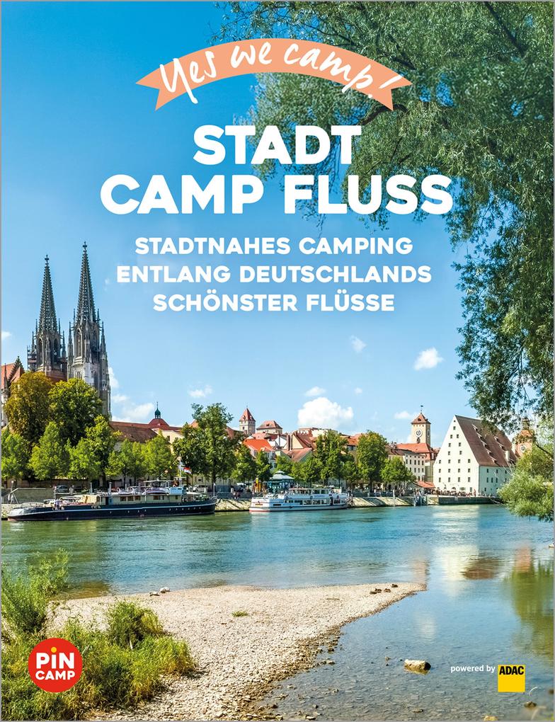 Produktbild: Yes we camp! Stadt Camp Fluss | Katja Hein, Ulrike Jeute, Frauke Hewer