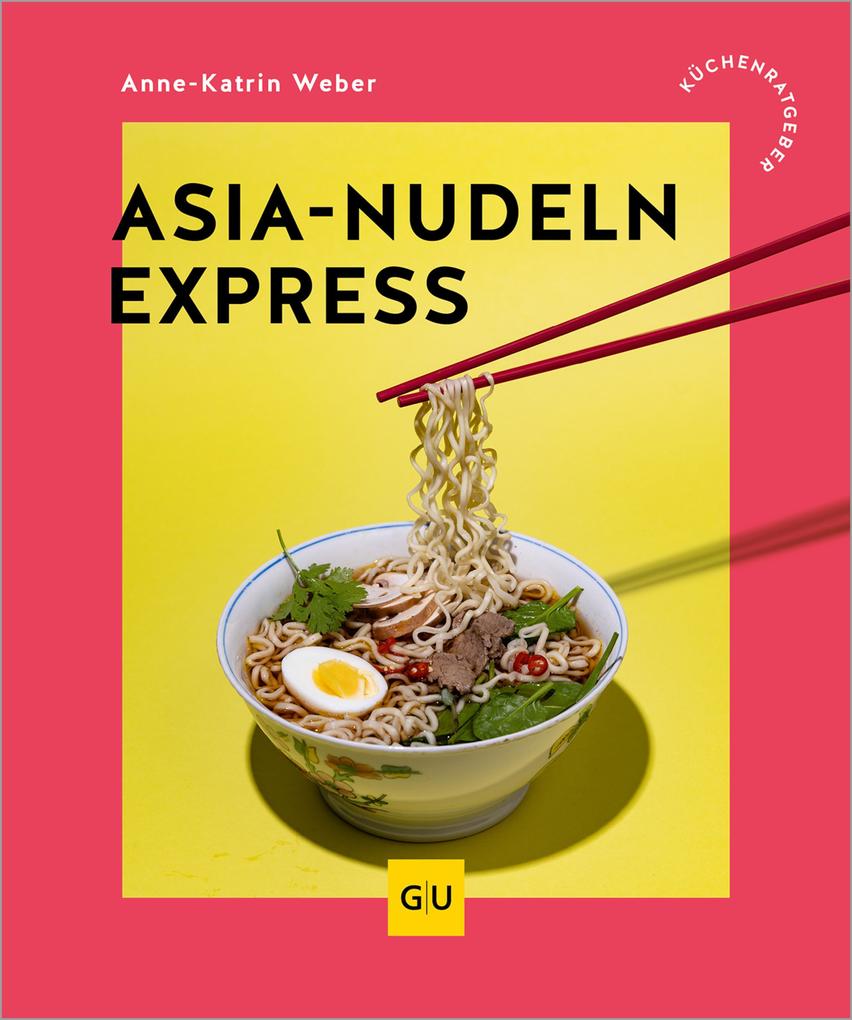 Produktbild: Asia-Nudeln Express | Anne-Katrin Weber