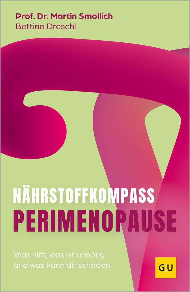 Produktbild: Nährstoff-Kompass Perimenopause | rer. nat. Martin Smollich, Bettina Dreschl