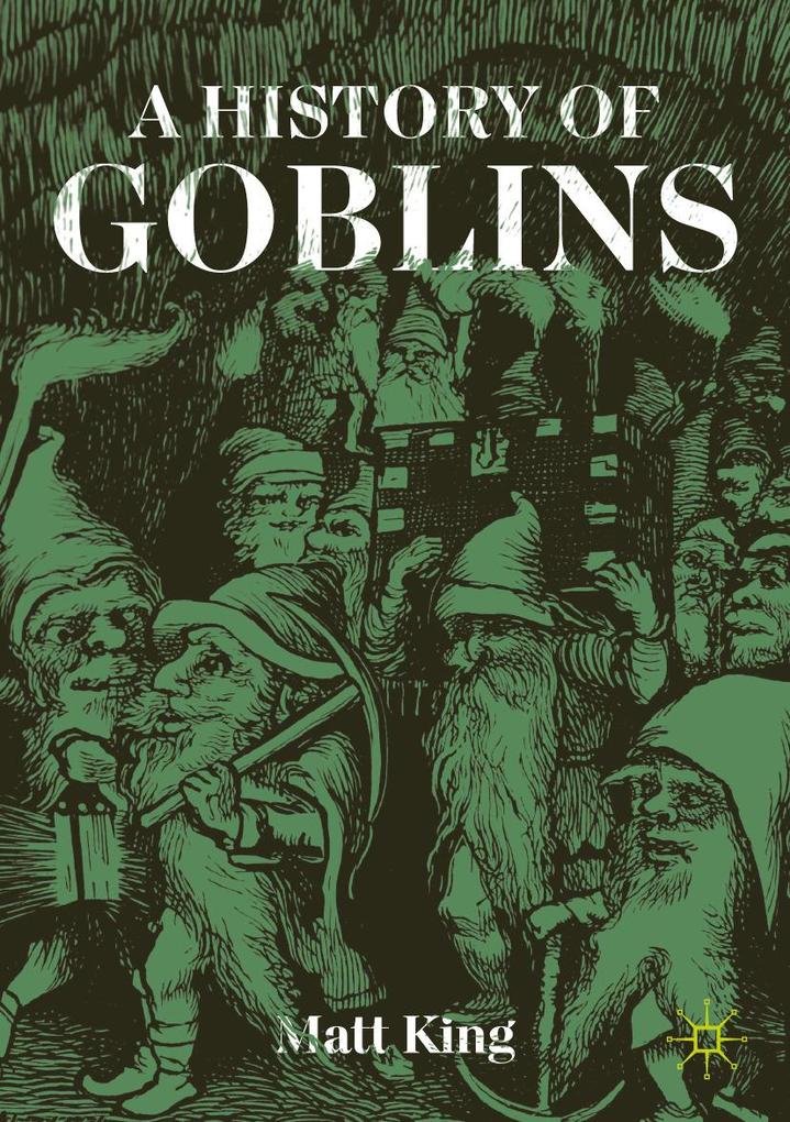 Produktbild: A History of Goblins | Matt King