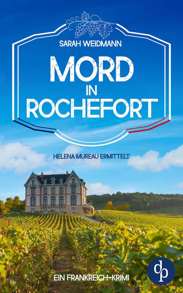 Produktbild: Mord in Rochefort | Sarah Weidmann