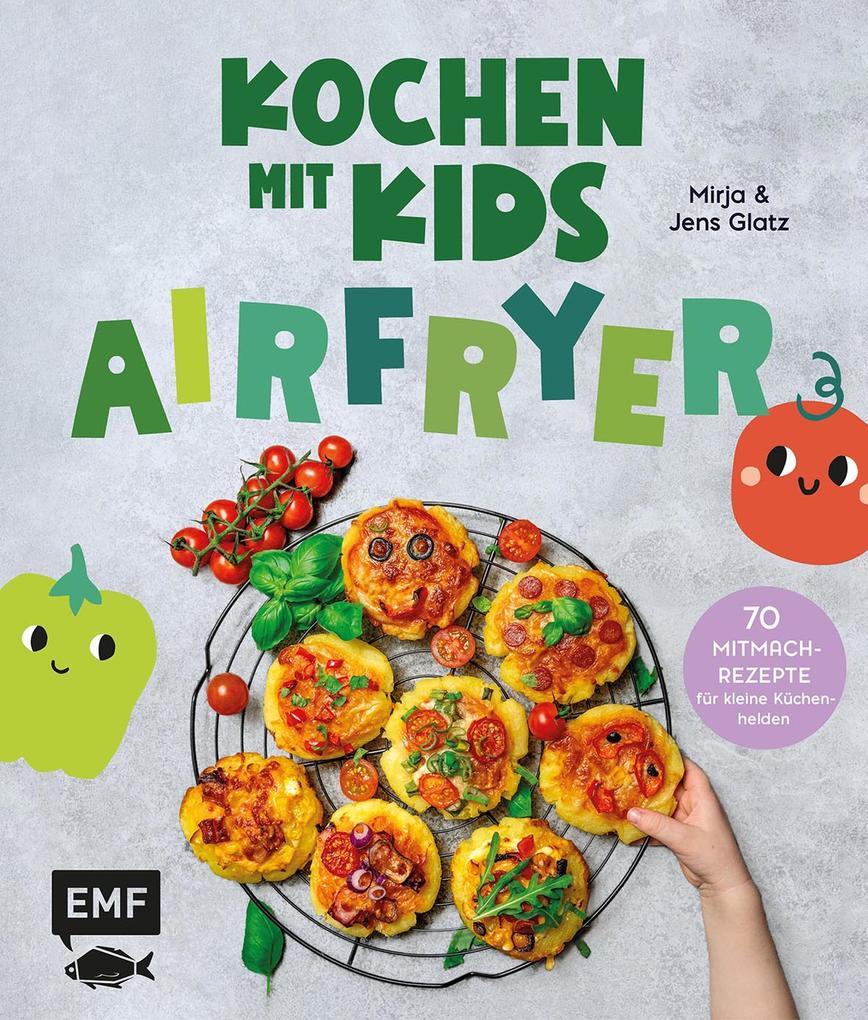 Produktbild: Kochen mit Kids - Airfryer | Mirja und Jens Glatz
