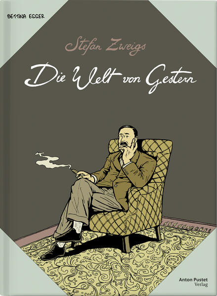 Produktbild: Stefan Zweigs Die Welt von gestern | Stefan Zweig