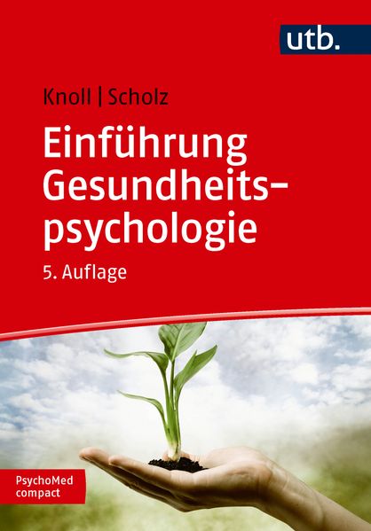 Produktbild: Einführung Gesundheitspsychologie | Nina Knoll, Urte Scholz