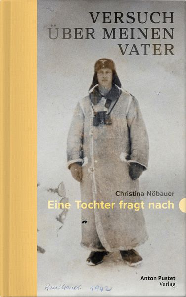 Produktbild: Versuch über meinen Vater | Christina Nöbauer