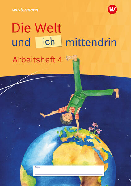 Produktbild: Die Welt und ich mittendrin. Arbeitsheft 4