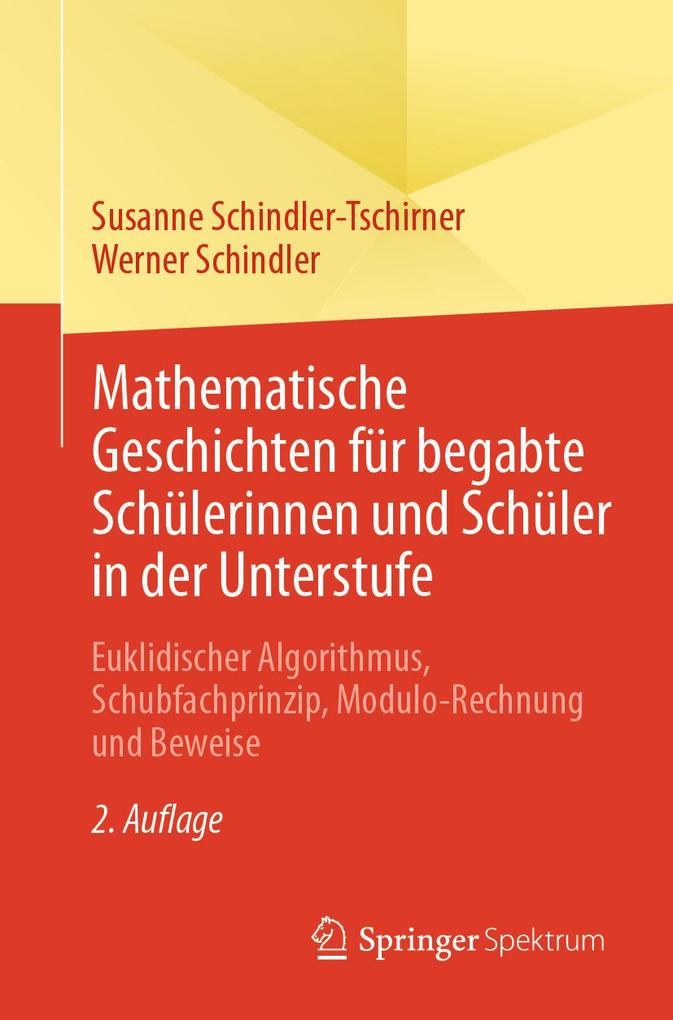 Produktbild: Mathematische Geschichten für begabte Schülerinnen und Schüler in der Unterstufe | Susanne Schindler-Tschirner, Werner Schindler