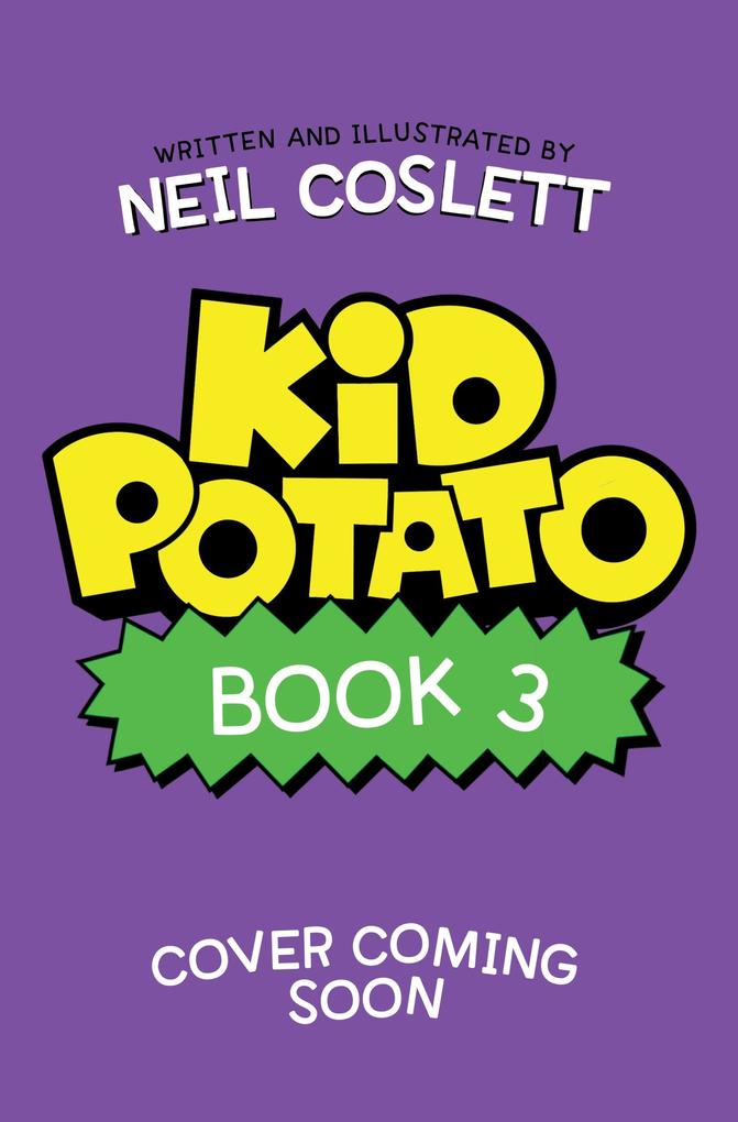 Produktbild: Kid Potato: Butter Wouldn't Melt | Neil Coslett