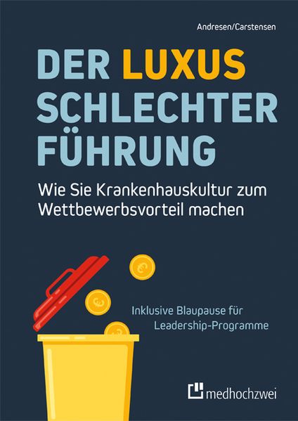 Produktbild: Der Luxus schlechter Führung | Philipp Andresen, Benedict Carstensen