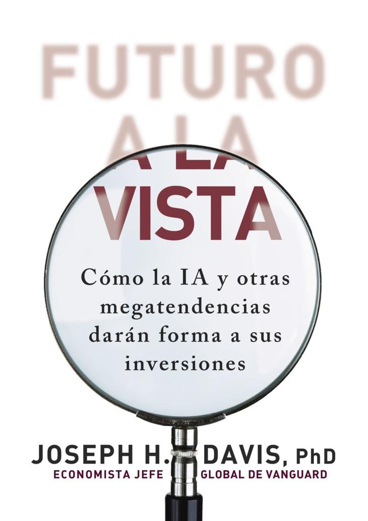 Produktbild: Futuro a la vista | Joseph H. Davis