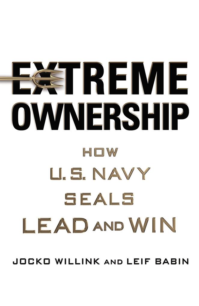 Produktbild: Extreme Ownership | Jocko Willink, Leif Babin