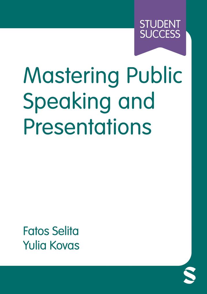 Produktbild: Mastering Public Speaking and Presentations | Fatos Selita, Yulia Kovas