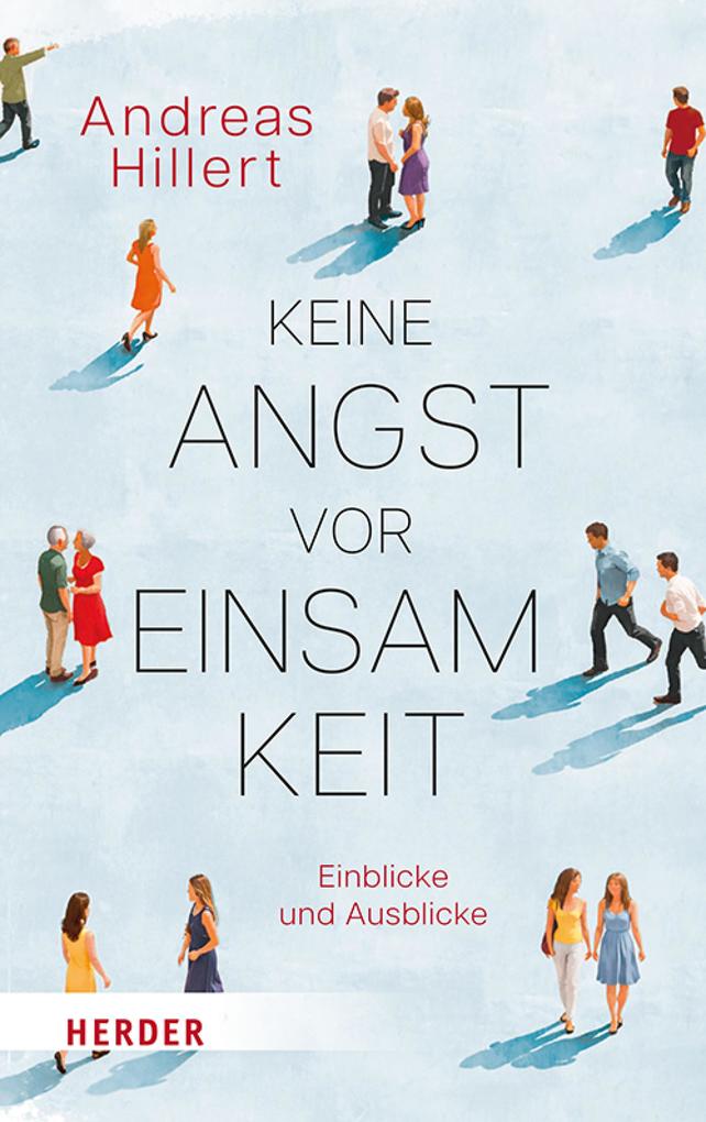 Produktbild: Keine Angst vor Einsamkeit | Andreas Hillert