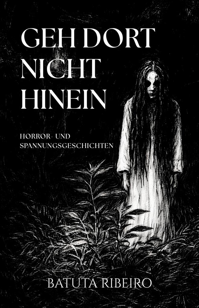 Produktbild: Geh dort nicht hinein | Batuta Ribeiro