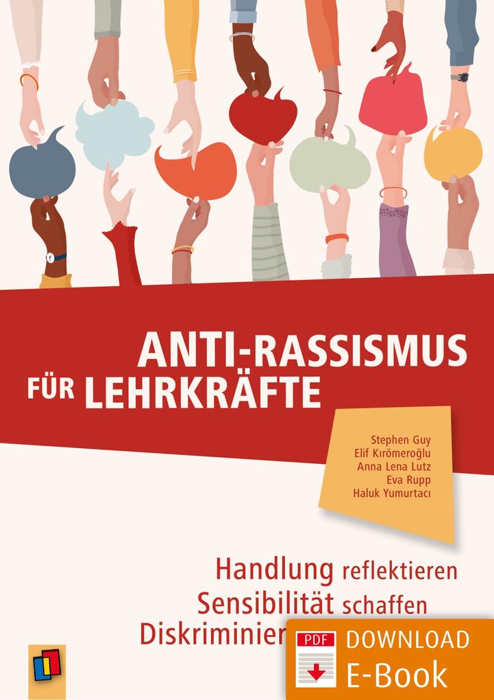 Produktbild: Anti-Rassismus für Lehrkräfte | Haluk Yumurtaci, Anna Lena Lutz, Eva Rupp, Elif Kirömeroglu, Stephen Guy