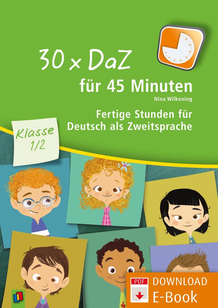 Produktbild: 30 x DaZ für 45 Minuten - Klasse 1/2 | Nina Wilkening