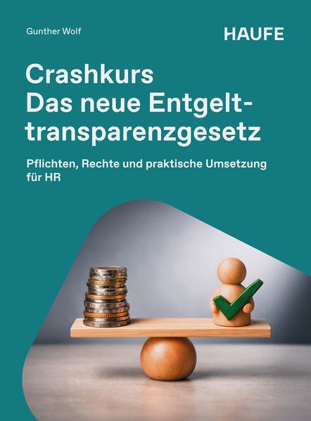 Produktbild: Crashkurs Das neue Entgelttransparenzgesetz | Gunther Wolf