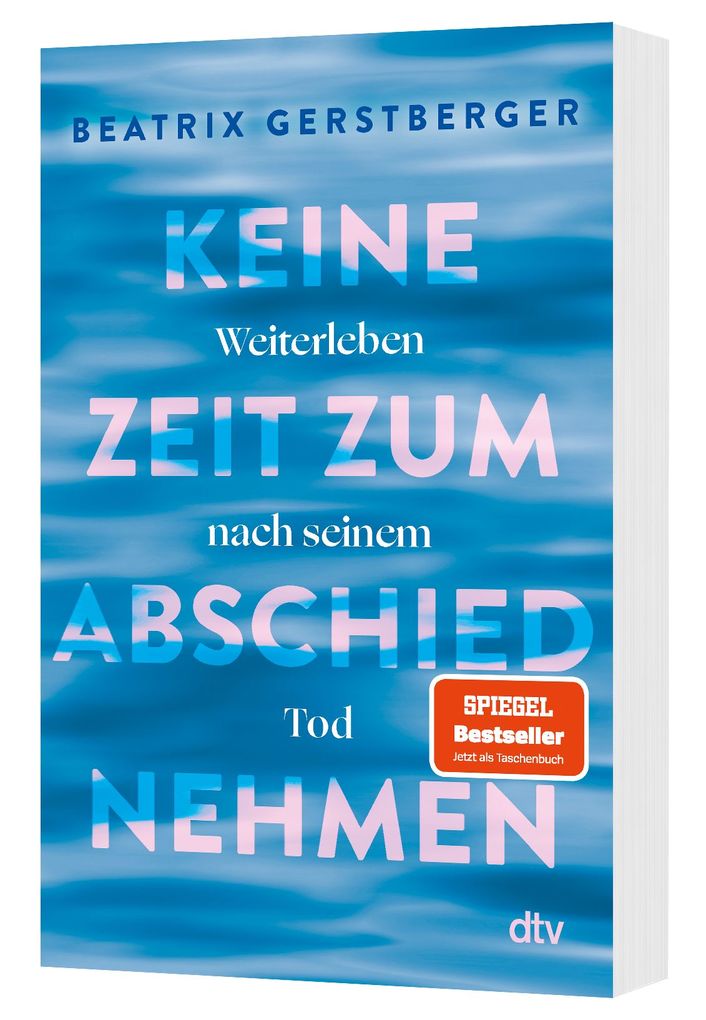 Weitere Ansicht: Keine Zeit zum Abschiednehmen | Beatrix Gerstberger