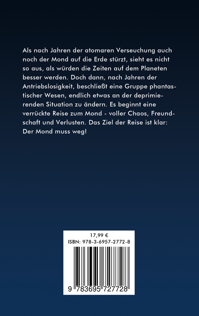 Weitere Ansicht: Der Mond muss weg | Sven Himmen