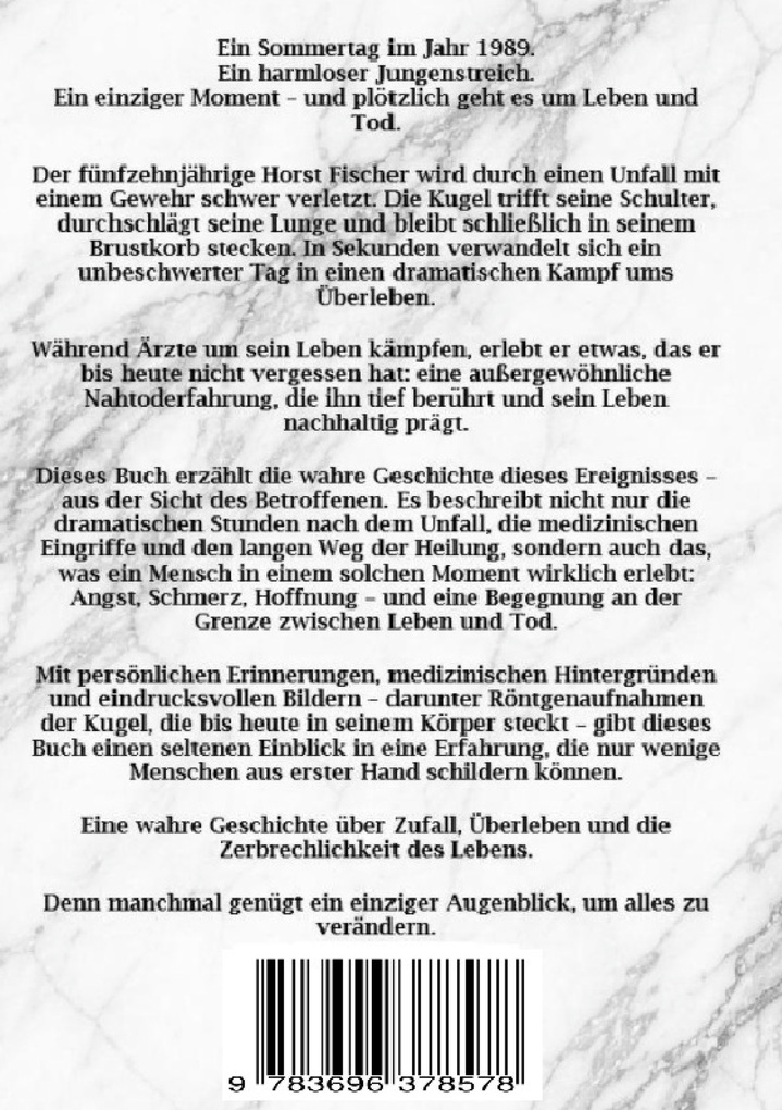 Weitere Ansicht: Lungensteckschuss - Mein Leben am seidenen Faden zwischen Leben und Tod | Horst Fischer