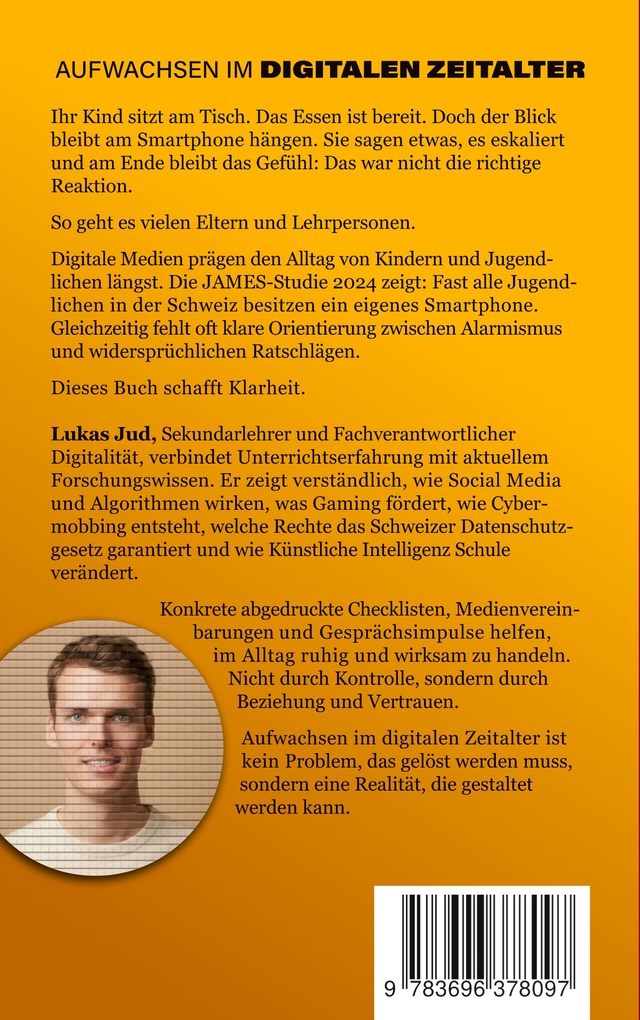 Weitere Ansicht: Aufwachsen im digitalen Zeitalter | Lukas Jud