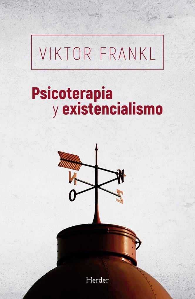 Weitere Ansicht: Psicoterapia Y Existencialismo | Viktor Frankl
