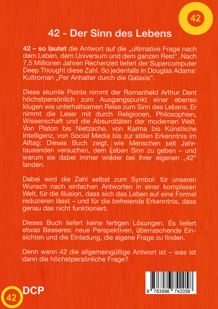 Weitere Ansicht: 42 - Der Sinn des Lebens | Arthur Dent