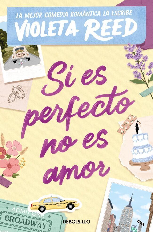 Weitere Ansicht: Si es perfecto no es amor | Violeta Reed