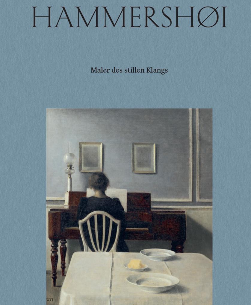 Produktbild: Vilhelm Hammershøi. Maler des stillen Klangs