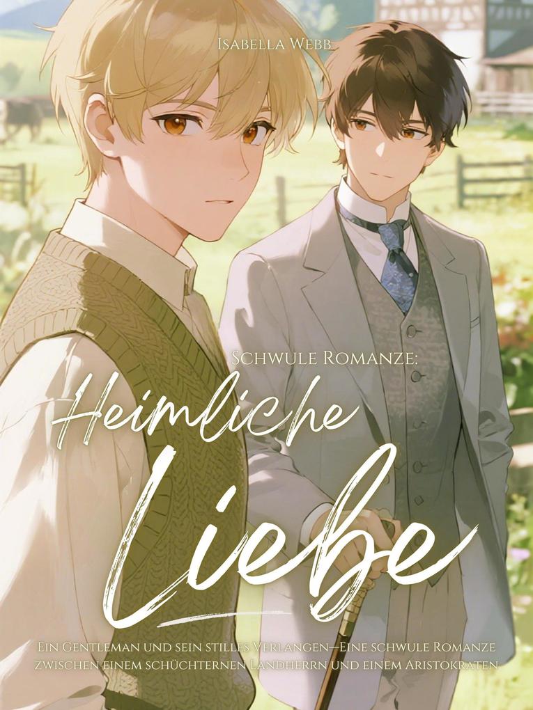 Produktbild: Schwule Romanze: Heimliche Liebe | Isabella Webb