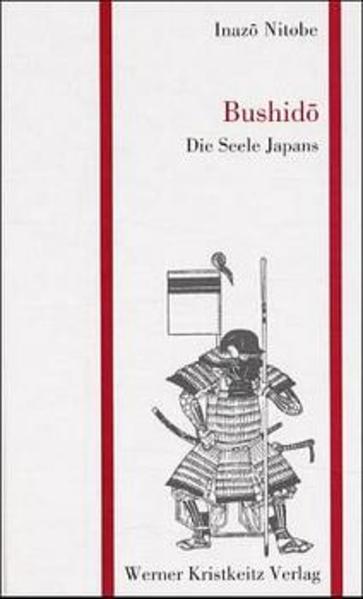 Produktbild: Bushido - Die Seele Japans | Inazo Nitobe