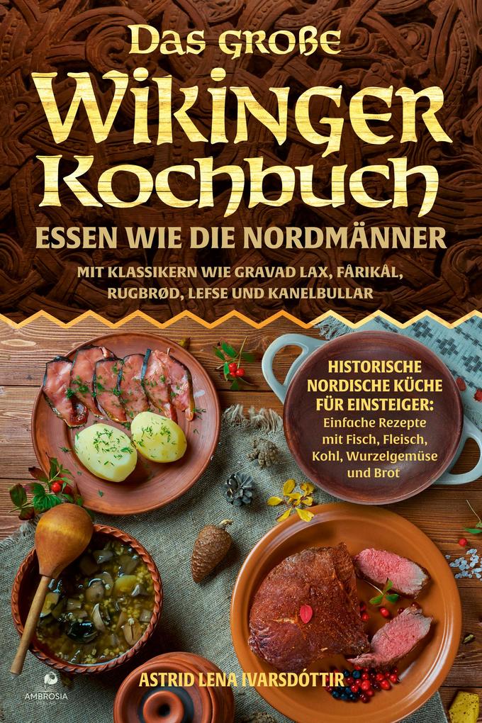 Produktbild: Das große Wikinger Kochbuch | Astrid Lena Ivarsdóttir