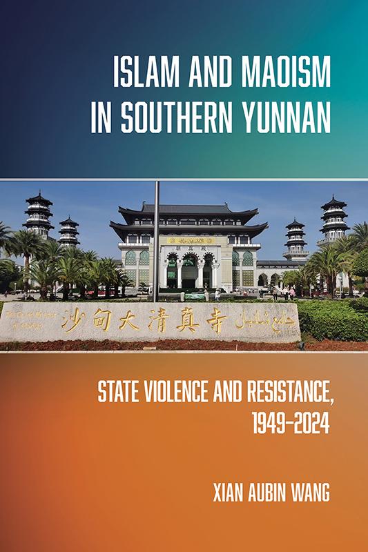 Produktbild: Islam and Maoism in Southern Yunnan | Xian Aubin Wang