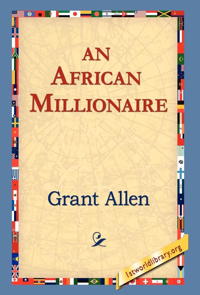 Produktbild: An African Millionaire | Grant Allen