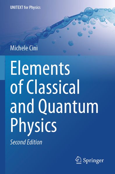 Produktbild: Elements of Classical and Quantum Physics | Michele Cini